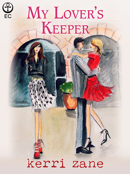 Title details for My Lover's Keeper by Kerri Zane - Available
